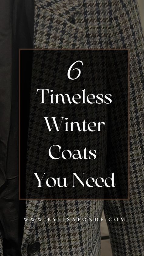 The 6 timeless winter coats you need. The most classy winter coats for women. Best winter coats for women. Elegant coats for winter. Long winter coats for women. Long coat aesthetic. Classy and affordable coats for winter. Fall Coats For Women Classy, Essential Coats For Women, Timeless Coats For Women, Long Coat Aesthetic, Pea Coat Outfits Women, Classic Coats For Women, Coats For Women Classy, Petite Winter Coats, Classy Winter Coat