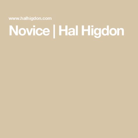 Novice | Hal Higdon Hal Higdon, 5k Training, The Marathon, Do Nothing, The Program, Training Program, On Repeat, Three Days, Training Programs