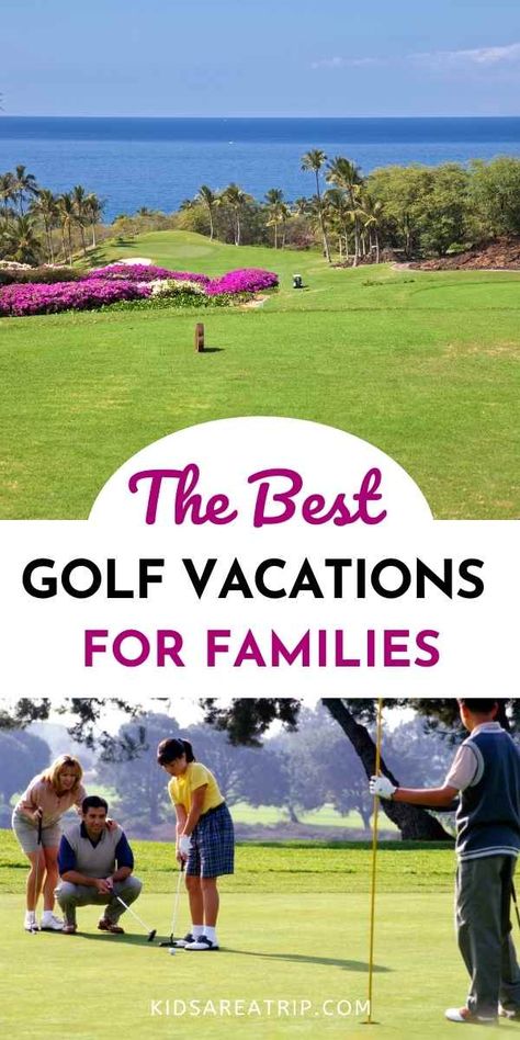 If your family loves golf, why not consider a family golf vacation? These golf resorts have something for all ages, and the locations speak for themselves! Whether you're looking for mountains, beaches, or charming towns, we have you covered. These are the best golf resorts for families. - Kids Are A Trip |golf vacations| golf vacation ideas| golf vacation resorts| golf trip Resorts Usa, Family Golf, 2023 Vacation, Weekend Getaways For Couples, Golf Hotel, Vacation With Kids, Golf Vacations, Summer Golf, Best Golf Courses