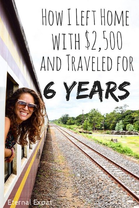 How I Left Home in 2010 with $2,500 and was able to travel for Six years (and counting!) | Eternal Expat Holiday Packages, Text Overlay, Budget Travel Tips, Travel Packages, Ways To Travel, Cheap Travel, Travel Alone, I Left, Travel Stories