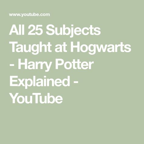 All 25 Subjects Taught at Hogwarts - Harry Potter Explained - YouTube Harry Potter Subjects, Hogwarts Subjects, Harry Potter Theories, Harry Potter Youtube, School Of Witchcraft, Hogwarts School, Study Skills, Subjects, Hogwarts