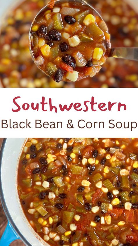 Southwestern Soup with Black Beans & Corn - HOORAH to Health Black Bean Recipes Soup, Soup With Black Beans And Corn, Southwestern Vegetable Soup, Black Bean Corn Soup, Southwest Bean Soup, Chicken Black Bean Corn Soup, Corn And Bean Soup, Black Bean And Rice Soup, Black Bean Vegetable Soup