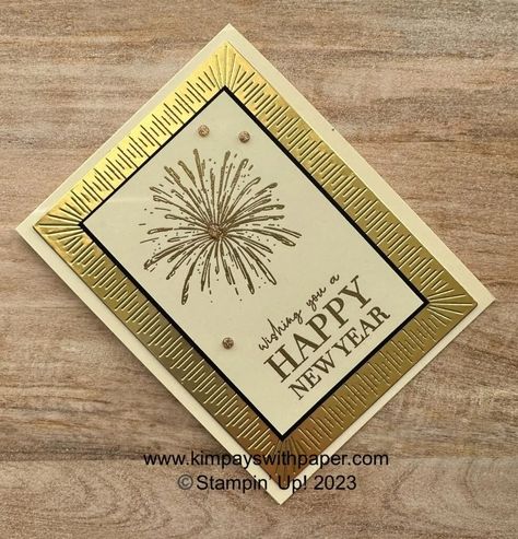 Handmade Cards and Rubber Stamps - Kim Plays with Paper - Stampin Up Light The Sky Card Ideas, Stampin Up New Years Cards, Handmade New Year Cards, New Years Cards Handmade, Happy New Year Card Ideas, New Year Cards Handmade, New Year Wishes Cards, Sky New, Handcrafted Cards