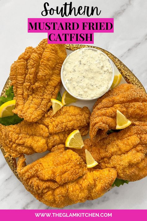 Southern Mustard Fried Catfish recipe - The Glam Kitchen Texas Roadhouse Fried Catfish, Mustard Fried Catfish, Deep Fried Catfish Fillets, Blue Catfish Recipes, Catfish Steak Recipes, Fry Catfish Recipes, Southern Catfish Recipes, Frying Catfish Fillets, Louisiana Fish Fry Seasoning Recipe