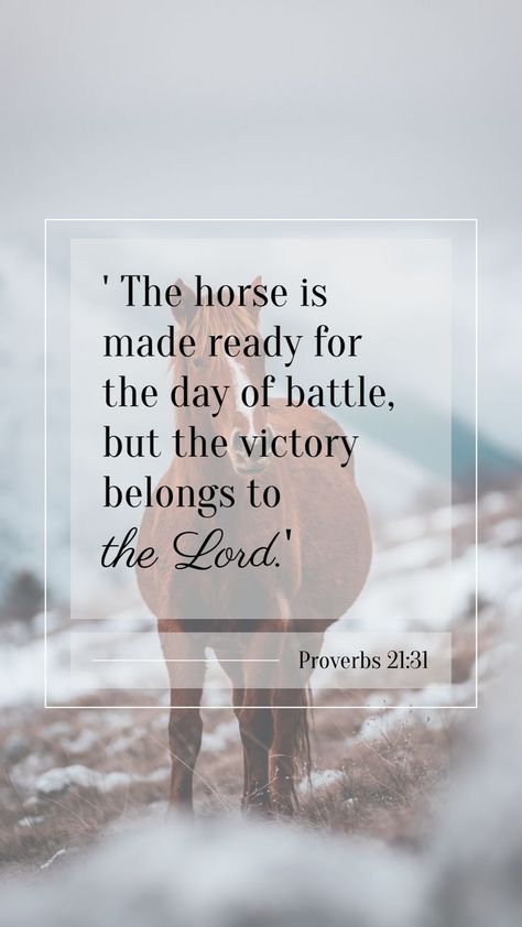 Proverbs 21:31 | Proverbs verses, Proverbs 21, Proverbs Proverbs Quotes Bible Wisdom, Proverbs 21 31, Proverbs Verses, Word Inspiration, Bible Proverbs, Proverbs 21, Book Of Proverbs, Healing Heart Quotes, Bible Book