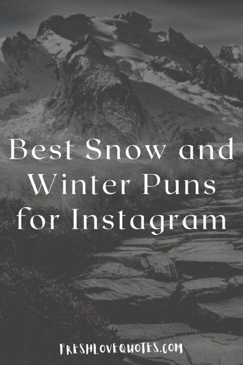 Best Snow and Winter Puns for Instagram Winter Days Quotes, Cold Day Quotes, Funny Quotes About Cold Weather, Winter Snow Quotes, Cold Weather Quotes Freezing, Quotes On Cold Weather, Snow Captions Instagram Short, Quotes For Snow Pictures, Snow Funny Humor