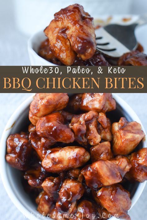 BBQ Chicken Bites [Whole30 Keto] - Wholesome Joy's Bbq Chicken Bites Recipes, Bbq Chicken Bites Baked, Oven Baked Chicken Bites, Baked Chicken Bites, Healthy Bbq Chicken, Keto Bbq Chicken, January Food, Aip Chicken, Bbq Chicken Bites