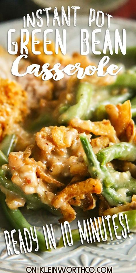 Green Bean Casserole With Cheese, Instant Pot Green Bean Casserole, Casserole With Cheese, Easy Holiday Side Dishes, Green Bean Casserole Easy, Pressure Cooker Recipe, Holiday Side Dish, Greenbean Casserole Recipe, Holiday Side