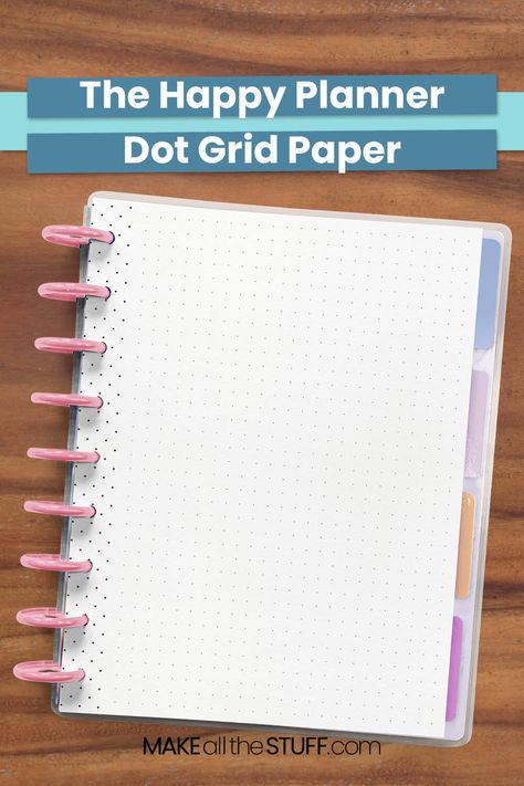 Dot Grid Paper Printable for The Happy Planner, Mini Happy Planner and Big Happy Planner by Make All The Stuff, Free planner printables, happy planner dot grid printable, discbound planner printables, the happy planner for beginners, happy planner ideas, big happy planner free printable, free templates download, happy planner mini printables free, the happy planner mini for beginners Happy Planner Notes Printable Free, Happy Planner Cover Free Printable, Big Happy Planner Free Printable, Organizer Printables, Grid Printable, Grid Paper Printable, Happy Planner Free Printable, Free Paper Printables, Dot Grid Paper