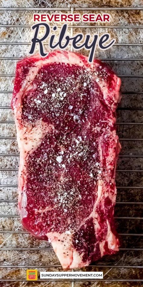 Simple Steak Seasoning, Cast Iron Steak Oven, Reverse Sear Ribeye, Best Way To Cook Steak, Sear A Steak, Ribeye Steak Recipe, Best Steak Seasoning, Sear Steak, Steakhouse Dinner