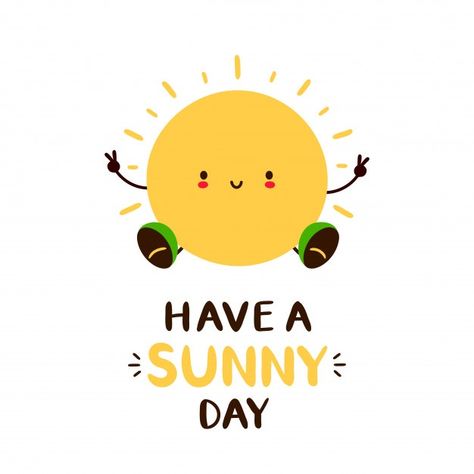 Sunny Day Quotes, Cute Morning Quotes, Card Character, Good Morning Sun, Cartoon Sun, Funny Emoji Faces, Cute Sun, Morning Texts, Character Cartoon