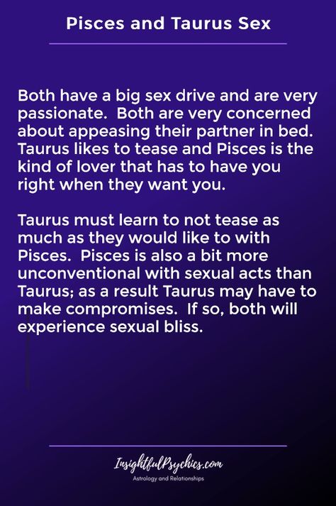 Pieces And Taurus Compatibility, Taurus And Pisces Sexuality, Pisces Man Taurus Woman, Pisces X Taurus, Pisces And Taurus Relationship, Taurus Sexuality, Taurus Man Pisces Woman, Taurus And Pisces Compatibility, Pisces Characteristics