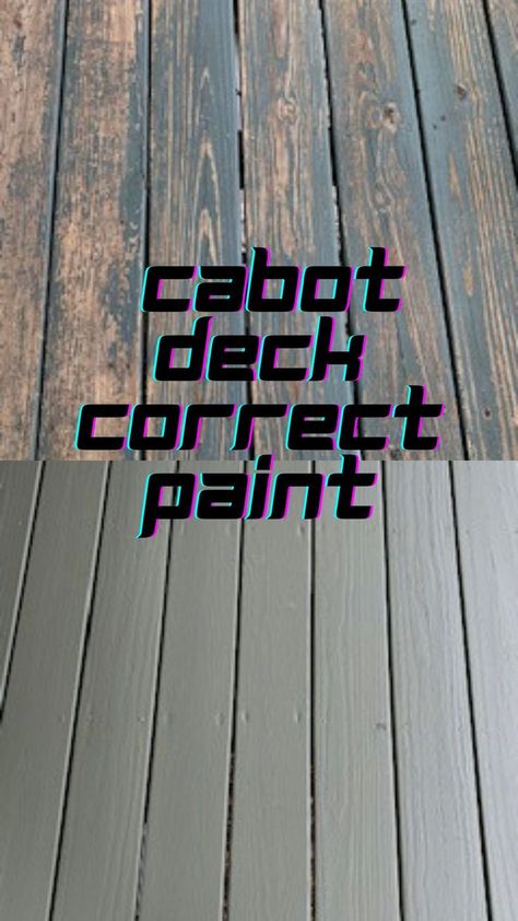 Cabot Deck Correct paint Cabot Deck Correct, Wood Deck Colors, Painted Deck Floors, Deck Over Paint, Grey Deck Paint, Painted Wood Deck, Deck Paint Colors, Best Deck Stain, Old Porch