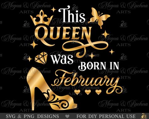 Birthday Queen Svg, March Born, July Born, August Born, Queen Svg, Born In April, Born In February, January Birthday, Queen Birthday