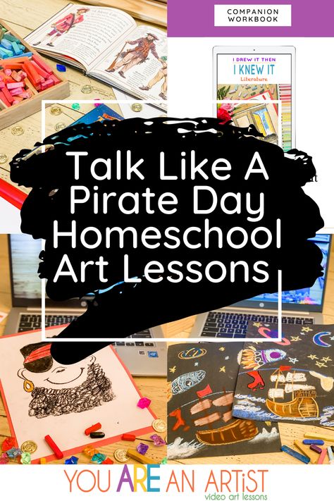 Talk Like A Pirate Day Homeschool Art Lessons To Help You Celebrate Pirate Vocabulary, Homeschool Art Lessons, Fun Writing Prompts, Talk Like A Pirate Day, Family Read Alouds, Talk Like A Pirate, Homeschool Lesson Plans, Homeschool Books, Pirate Art