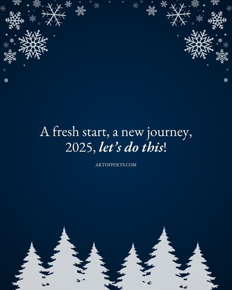 39 Unique & Inspiring 2025 Quotes to Kickstart Your New Year 2025 Will Be Better, 2025 Goals Quotes, Quotes For 2025 New Year, Year 2025 Quotes, New Year 2025 Quotes, New Year Quotes 2025, 2025 Quotes New Year, 2025 Is My Year, Back To Work Quotes