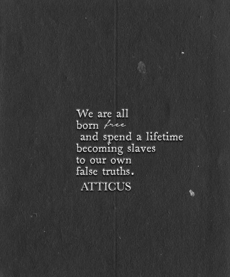 ATTICUS on Instagram: “'False Truths' #atticuspoetry #atticus #poetry #truth #poem” Book Quotes Meaningful, Atticus Poems, Atticus Quotes, Atticus Poetry, Door Quotes, Eye Quotes, Quotes Meaningful, Freedom Quotes, Under Your Spell