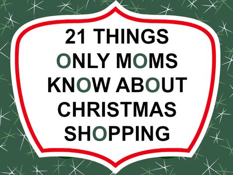 21 things only moms know about Christmas Shopping on @ItsMomtastic by @letmestart | Funny truths about motherhood and holiday humor for moms Xmas Poems, Holiday Humor Christmas, Christmas Shops, Finger Foods For Kids, Funny Truths, Xmas Wrapping Paper, Holiday Recipes Christmas, Christmas Brunch, Holiday Humor