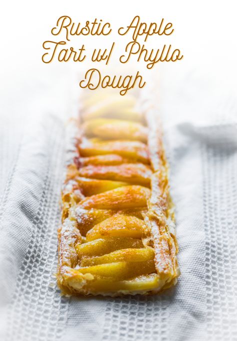 Make this Rustic Apple Tart with Phyllo Dough for your Holiday table! It can be as dressed up or dressed down as you please. The taste is light and sweet and the phyllo offers a slight crispy and chewy texture. Just a few ingredients to make this fast dessert for any occasion. #dessert #easydessert #applerecipes Phyllo Dough Turnovers, Phylo Pastry Desserts, Apple And Phyllo Recipes, Apple Phyllo Dough Recipes Easy, Phyllo Recipes Dessert, Apple Phyllo Recipes, Phyllo Dough Apple Recipes, Philo Pastry Desserts, Phyllo Apple Recipes