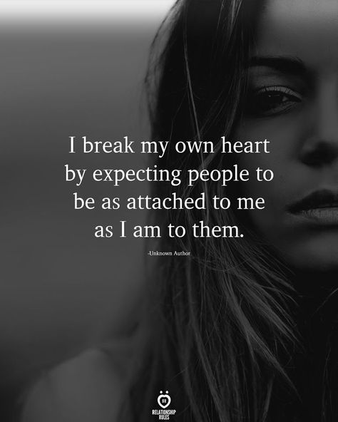 I Break My Own Heart, Expectation Hurts, Expectation Quotes, Being Used Quotes, Heart Quotes, Lesson Quotes, Life Lesson Quotes, Deep Thought Quotes, Better Life Quotes