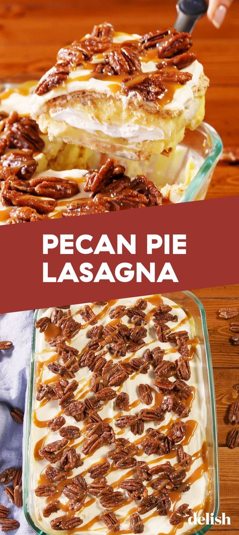 Pecan Pie Lasagna = Perfectly Decadent Fall DessertDelish Puding Pisang, Desserts Nutella, Dessert Lasagna, Easy Thanksgiving Dessert Recipes, Smores Dessert, Pecan Desserts, Thanksgiving Desserts Easy, Dessert Party, Thanksgiving Food Desserts