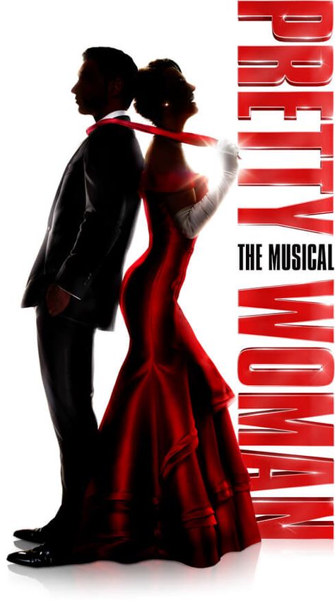 PRETTY WOMAN THE MUSICAL Broadway Musicals Posters, Musical Theatre Posters, Anywhere But Here, Broadway Posters, Broadway Nyc, Broadway Plays, Bryan Adams, The Melody, Theatre Life