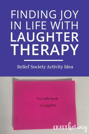 Looking for a relief society activity idea? Try Laughter therapy and find more Joy in life. Free printable happiness quotes #lds #reliefsociety #mormon Ward Activity Ideas, Ward Activities, Lds Relief Society Activities, Relief Society Crafts, Women Leadership, Rs Activities, Relief Society Birthday, Visiting Teaching Handouts, Relief Society Lessons