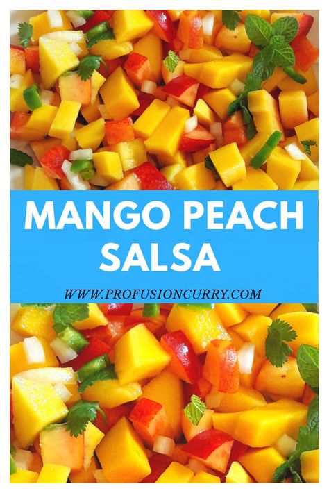 Peach And Mango Salsa, Peach Mango Salsa Recipe, Mango Fruit Salad, Sweet And Spicy Salsa, Peach Mango Salsa, Peach Salsa Recipe, Salsa Mango, Fruit Salsa Recipe, Peach Salsa Recipes