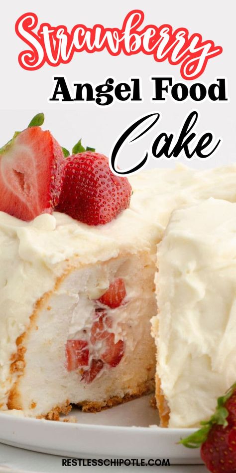 Angle food cake with a piece missing, white frosting and fresh cut strawberries on top. With Pinterest overlay. Angel Food Cake Frosting, Strawberry And Whipped Cream, Strawberry Angel Food Cake, Angel Food Cake Desserts, Strawberry Cake Filling, No Bake Recipe, Fluff Desserts, Strawberry Dessert Recipes, Meatless Main Dishes