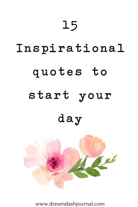 15 Inspirational Quotes to Start Your Day With Motivation More To Come Quotes, Keep At It Quotes, Begin Your Day Quotes, Inspirational Quotes Positive Morning, Quotes About Today Being A Good Day, Quotes About Wisdom Inspirational, Quote For Goals, I Spirational Quotes Wise Words, Today's Inspirational Quote