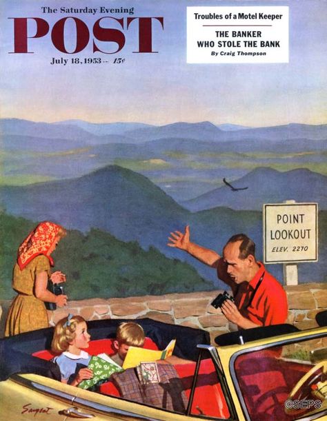 TENNESSEE Point Lookout, by Richard Sargent (July 18, 1953) Saturday Evening Post Covers, Sargent Art, Saturday Evening Post, Evening Post, Journal Vintage, Marmont Hill, Norman Rockwell, Pulp Fiction, Vintage Ads