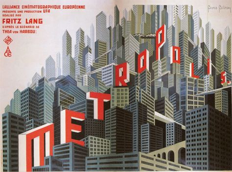 El Lissitzky, Wolkenbügel, 1924–25, photomontageBoris Bilinsky, film poster for Metropolis, 1927. Courtesy René Clément-Bilinksy Metropolis Poster, Metropolis 1927, Leni Riefenstahl, Fantasy Words, Cybill Shepherd, Fritz Lang, City Planner, Batman Returns, Classic Movie Posters