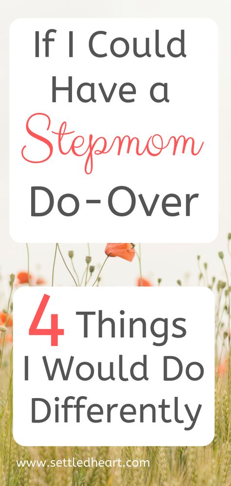 Being a stepmom can be tough and even the best intentions don't always get us the outcome we want. I learned the hard way what NOT to do.  #stepmom #stepkids #blendedfamily #parenting #do-over #mom #dad #kids #home #relationships Being A Good Step Mom, How To Be A Step Mom, How To Be A Step Mom Tips, Boundaries With Stepkids, Unappreciated Step Mom Quotes, How To Be A Good Stepmom, Nicknames For Stepmom, Parenting Is Hard Quotes Mom, Step Grandparents Quotes