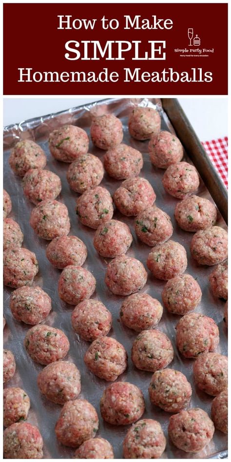 SIMPLE Basic Baked Meatball Recipe - Simple Party Food Meatballs With Hamburger Meat, Make Meatballs Ground Beef, Homemade Meat Ball Recipes Easy, Meatball Recipes No Cheese, Hamburger Meatballs Easy, Easy Baked Meatballs Simple, Home Style Meatball Recipes, Meatballs Pork And Beef, Ground Beef Meatballs Baked