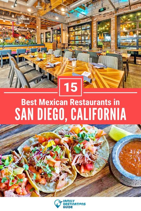 15 Best Mexican Restaurants in San Diego, CA San Diego Tacos, Food In San Diego, Restaurants In San Diego, Pasta Restaurants, San Diego City, San Diego Vacation, Best Mexican Restaurants, San Diego Food, California Restaurants