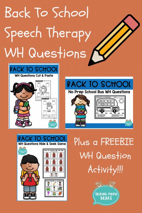 Back To School Speech Therapy WH Questions - Talking Mama Bears Get To Know You Speech Therapy, Backing Speech Therapy Activities, Back To School Speech Therapy Activities, Who Questions Speech Therapy, Speech Therapy Wh Questions, Wh Questions Activities, Love Speech, Student Choice, School Speech Therapy