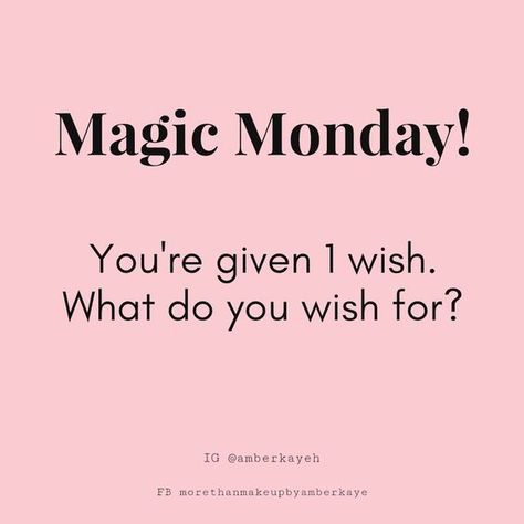 #Monday #Wishes #Magic | Facebook engagement posts, Interactive posts, Facebook engagement Interactive Posts Facebook, Facebook Questions, Magic Monday, Monday Wishes, Interactive Facebook Posts, Pure Romance Consultant, Facebook Engagement Posts, Mary Kay Marketing, Engagement Posts