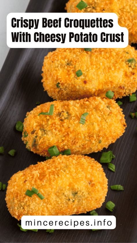 Crispy Beef Croquettes With Cheesy Potato Crust Beef Croquettes Recipe, Beef Croquettes, Potato Croquette Recipe, Minced Beef Recipes, Potato Crust, Croquettes Recipe, Recipes For Lunch, Crispy Beef, Cheesy Potato