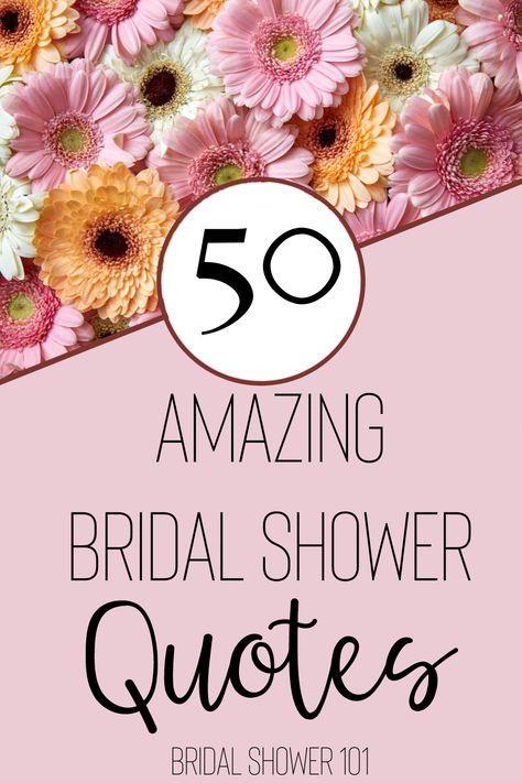 See the best bridal shower quotes for games, for the bride and for bridal shower signage. These sayings could also be used as messages for a bridal shower card. Wedding Shower Quotes, Bridal Shower Quotes For Cards, Bridal Shower Cake Sayings, Quotes For Cards, Bridal Shower Chalkboard, Bridal Quotes, Bridal Shower Quotes, Bridal Shower Signage, Bridal Shower Wishes