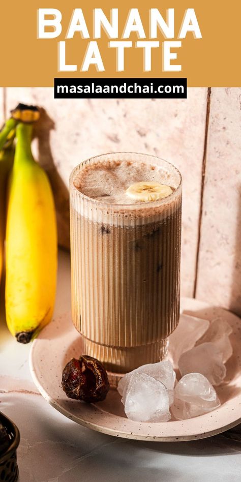 Banana Latte, Cold Weather Drinks, Banana Syrup, Mango Iced Tea, Banana Coffee, Chai Recipe, Mocha Latte, Banana Milk, Chocolate Protein Powder