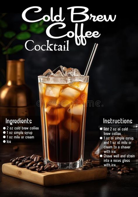 Vertical shot of a cold brew coffee cocktail with its ingredients and instructions lists stock image Coffee Shot, Cocktail Ingredients, Coffee Cocktails, Brew Coffee, Cold Brew Coffee, Frappe, Simple Syrup, Cold Brew, Coffee Brewing