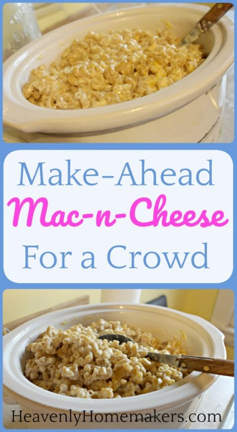 Make Ahead Macaroni And Cheese For A Crowd, Make Ahead Crockpot Mac And Cheese, Mac And Cheese For 25 People, Macaroni For A Crowd, Party Food For 30 People, Mac N Cheese For A Large Crowd, Easy Make Ahead Party Food For A Crowd, Pasta For 30 People, Easy Party Food For A Crowd Make Ahead