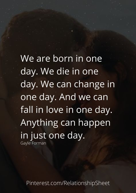 We are born in one day. We die in one day. We can change in one day. And we can fall in love in one day. Anything can happen in just one day. Women Awareness, Iron Sky, Black Love Quotes, Happy Again, Night Scenery, Fav Quotes, Healthy Routine, Life Lesson, Lovey Dovey