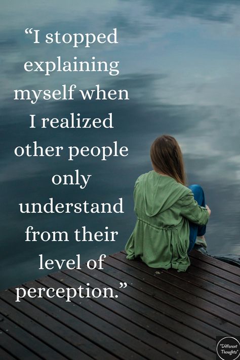 “I stopped explaining myself when I realized other people only understand from their level of perception.” I Stopped Explaining Quotes, Stop Punishing Yourself Quotes, People Dont Understand Quotes, Sensible Quotes, Perception Quotes, Gossip Quotes, Halloween Projector, Women Quote, Understanding People