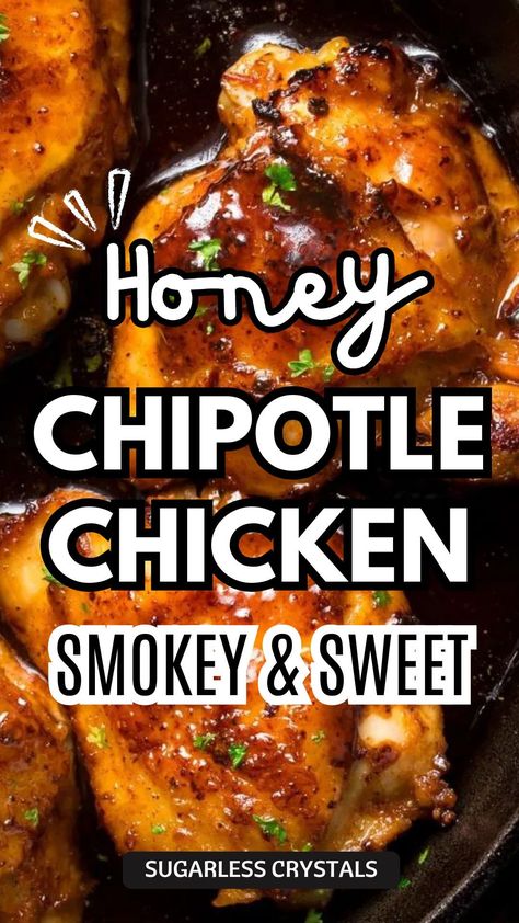 Honey Chipotle Chicken Quesadilla, Honey Chipotle Chicken Marinade, Hot Honey Chicken Breast, Chili Honey Chicken, Healthy Fakeaway, Chipotle Chicken Thighs, Quick And Easy Chicken Dinner, Honey Chicken Breast, Chipotle Chicken Marinade