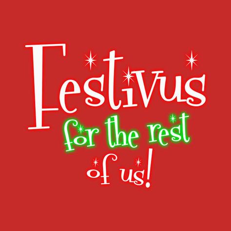 Festivus Party, Food Specials, Beer And Food, Festivus For The Rest Of Us, Pint Beer, Pint Of Beer, December Holidays, December 23, Seinfeld