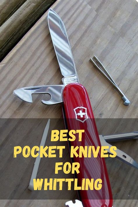 Best Pocket Knives for Whittling Whittling Knife, Pocket Knives, Whittling, Swiss Army Knife, Folding Knives, The Four, Wood Carving, Pocket Knife, Carving