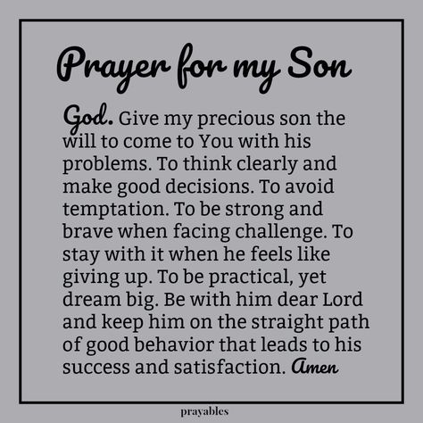 Prayer For Son, Prayer For My Son, Prayer For My Children, Mom Prayers, My Children Quotes, Native Pride, Everyday Prayers, Prayers For Children, Son Quotes