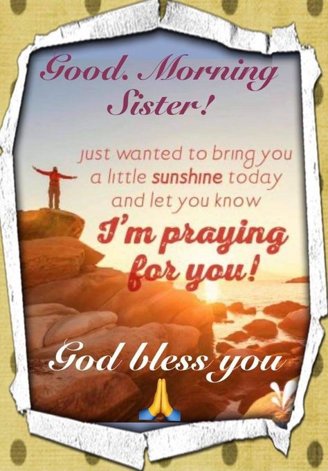 Good Morning Sister Images, Cowboys Wallpaper, Good Morning Sister Quotes, Morning Sister, Good Morning Christmas, Morning Family, Message For Sister, My Sweet Sister, Good Morning Sister