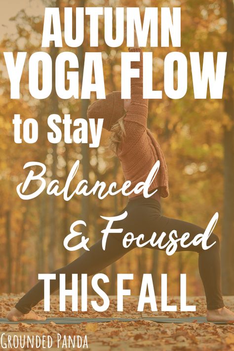 Autumn Yoga Quotes, Yoga For Autumn, Fall Equinox Yoga Sequence, Autumn Yoga Sequence, Fall Yoga Class Themes, Fall Yoga Sequence, Autumn Meditation, Fall Workouts, Yoga Readings